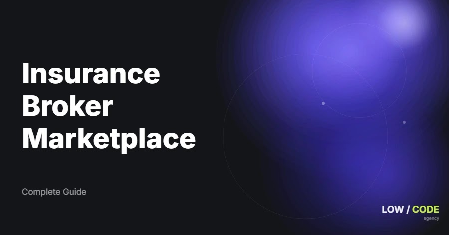 How to Build an Insurance Broker Marketplace