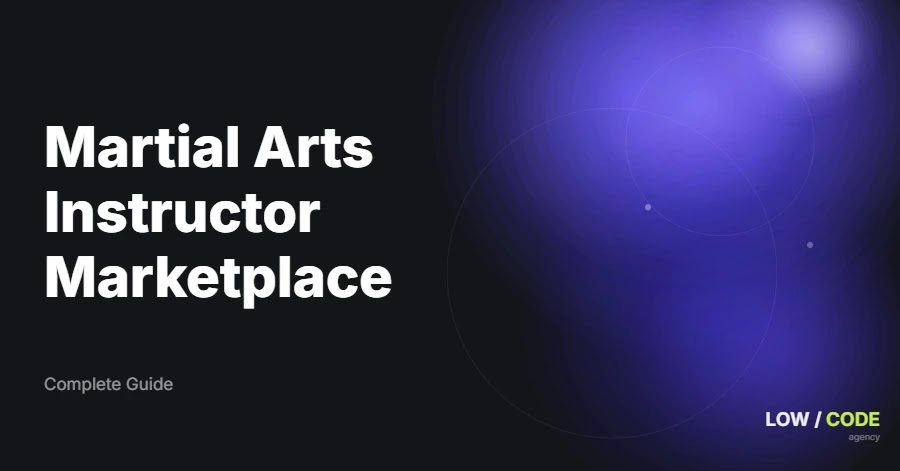 How to Build a Martial Arts Instructor Marketplace