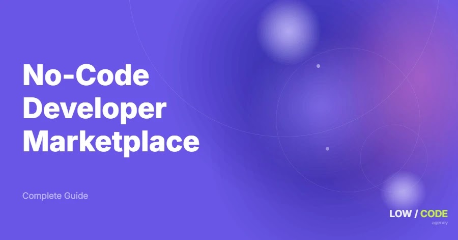 How to Build a No-Code Developer Marketplace