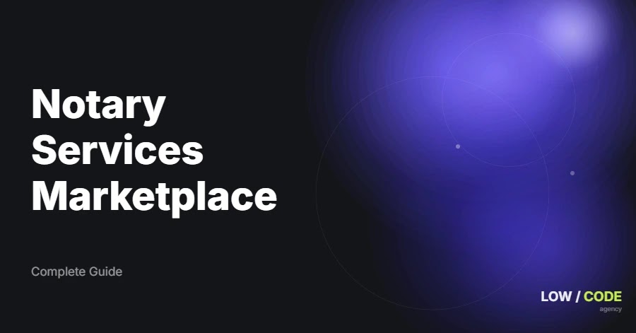 How to Build a Notary Services Marketplace