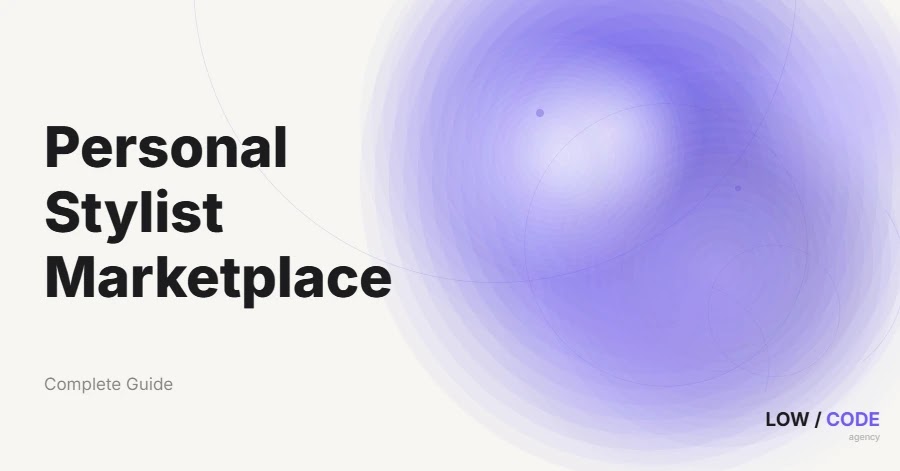 How to Build a Personal Stylist Marketplace