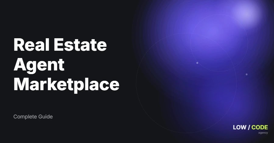 How to Build a Real Estate Agent Marketplace