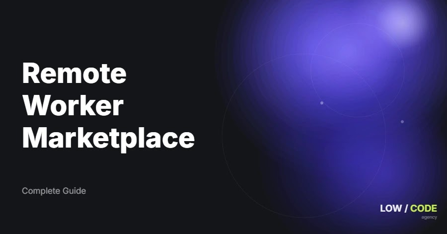 How to Build a Remote Worker Marketplace