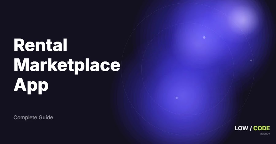 How to Build a Rental Marketplace App