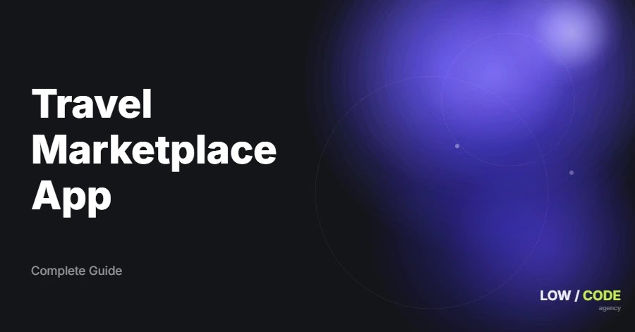How to Build a Travel Marketplace App