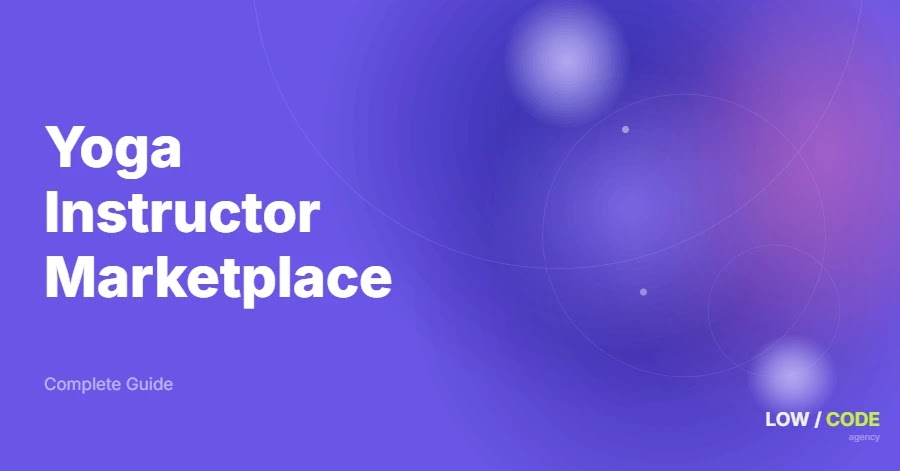 How to Build a Yoga Instructor Marketplace