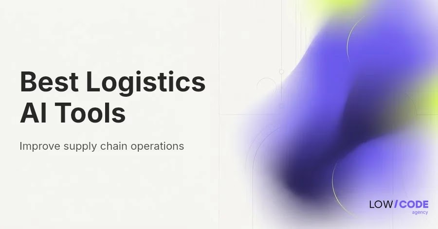 Top AI Tools for Logistics Automation in 2026