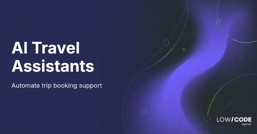 How to Build an AI Travel Chatbot That Books Trips
