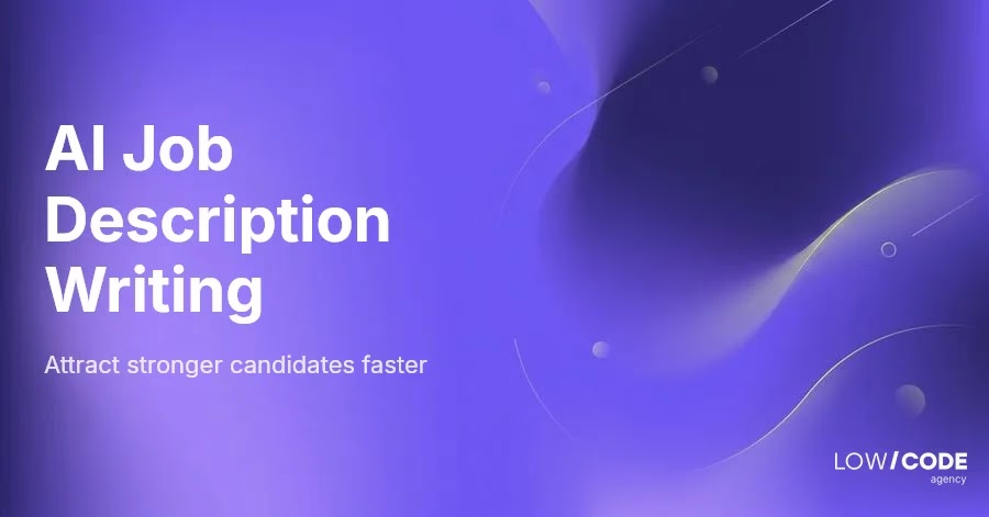Using AI to Write Job Descriptions That Attract Talent