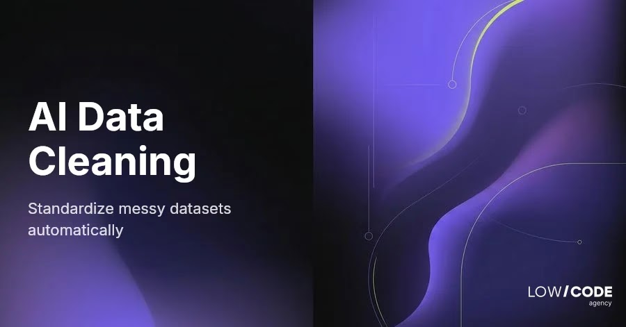 How to Use AI to Clean and Standardise Data Automatically