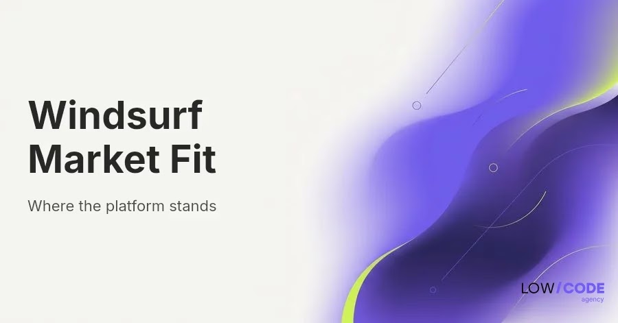Windsurf Market Positioning Explained