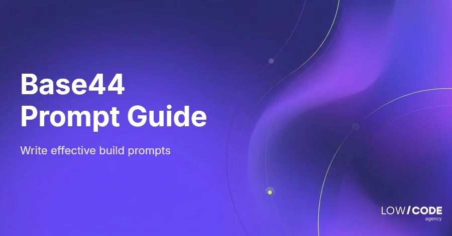 How to Write Effective Prompts for Base44