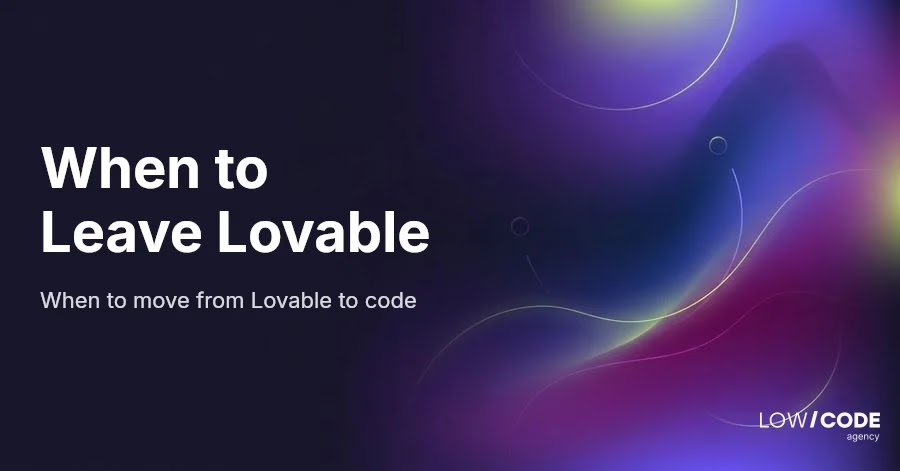 When to Transition from Lovable to a Real Codebase