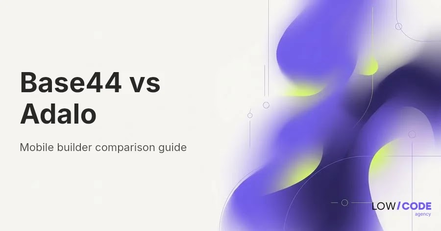 Base44 vs Adalo: Key Differences Explained