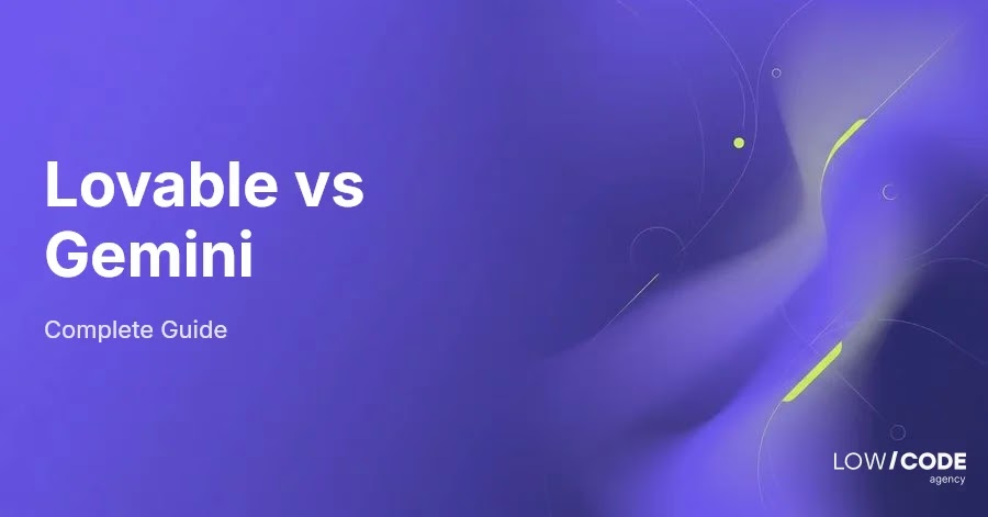 Lovable vs Gemini Canvas: Which One Fits You Best?
