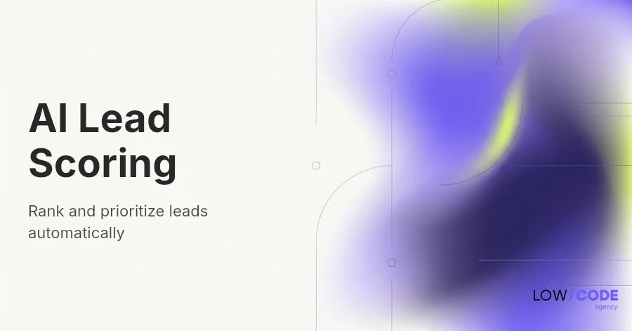 Build AI Lead Scoring App Without Coding Easily
