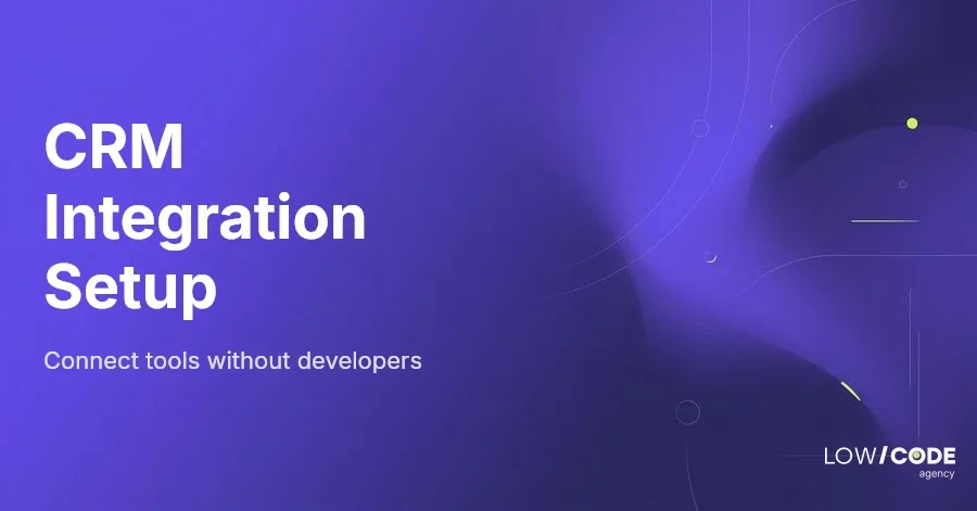Connect Landing Page to CRM Without a Developer Easily