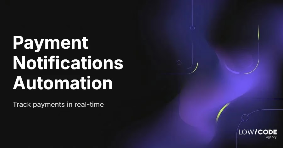 How to Automate Instant Payment Received Notifications