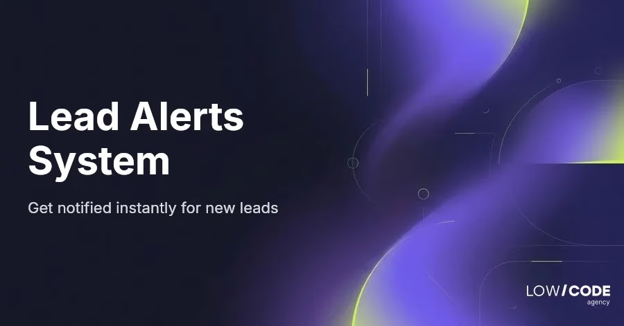 Set Up Instant Lead Notifications for Sales Team