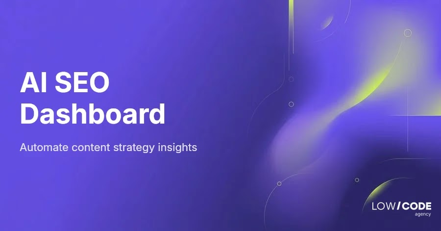 Build an AI SEO Automation Dashboard for Content Teams