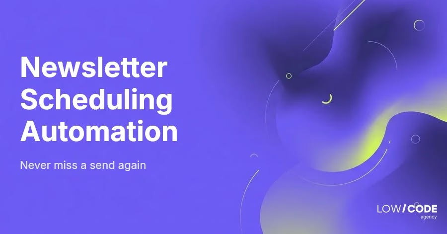 Automate Newsletter Scheduling Easily | Never Miss Send Dates