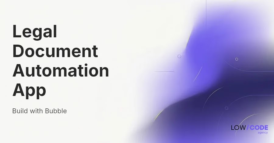 How to Build a Legal Case Management App with Bubble
