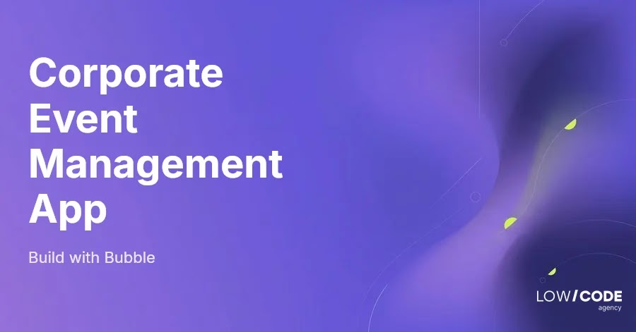 How to Build a Contractor Management App with Bubble