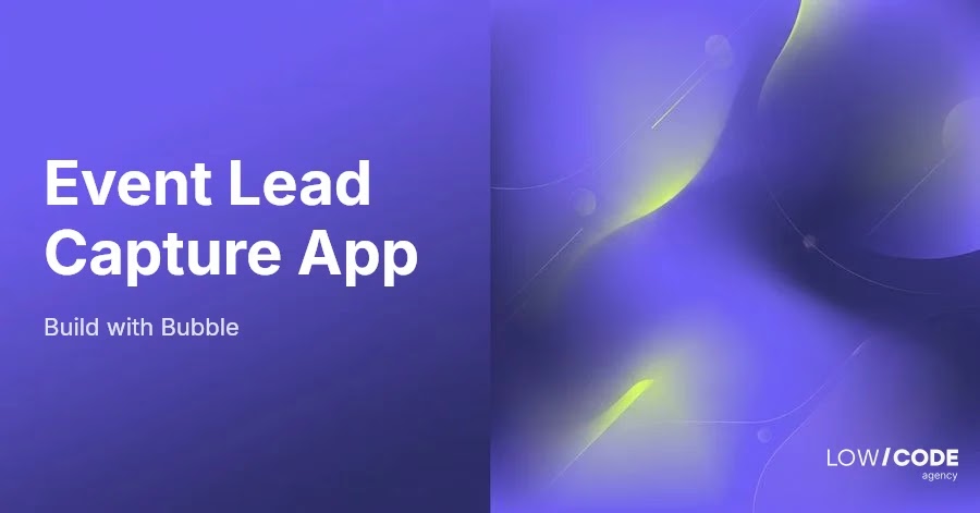 How to Build an Event CRM App with Bubble