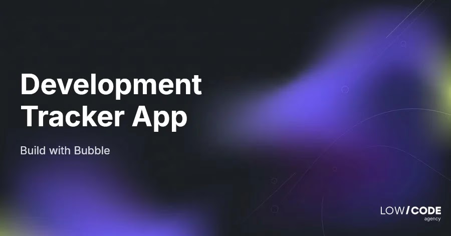 How to Build a Delivery Management App with Bubble