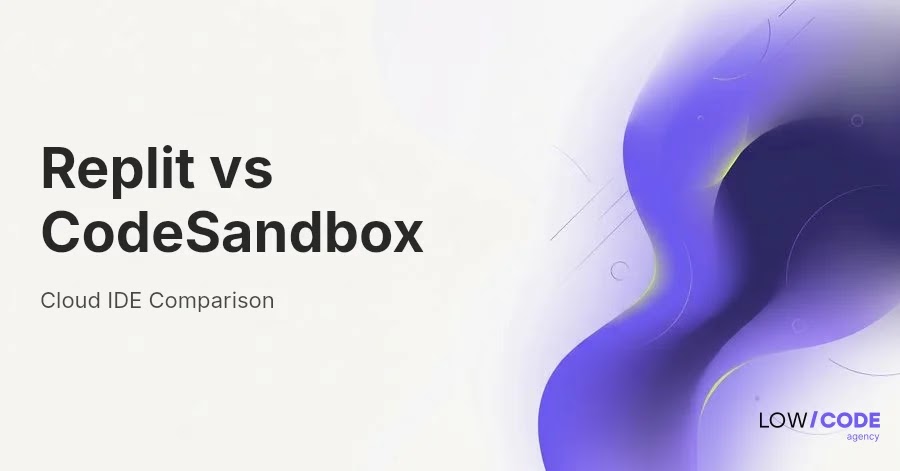 Replit vs CodeSandbox: Cloud IDE Comparison