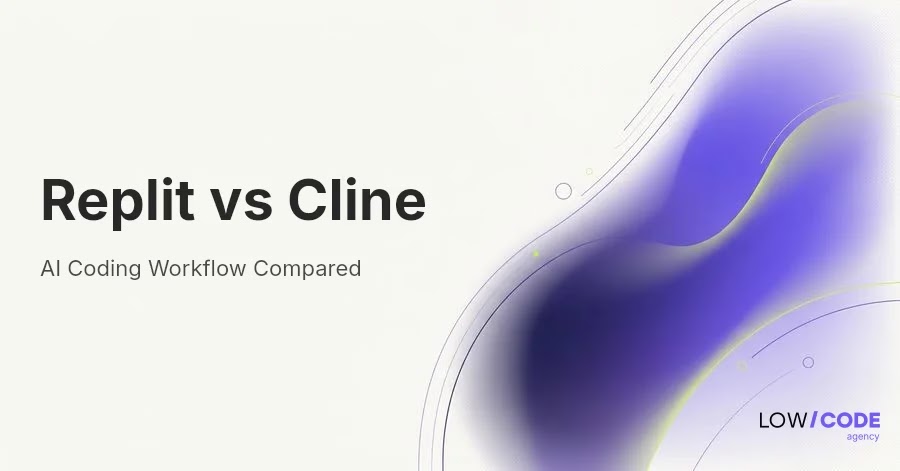 Replit vs Cline: AI Coding Workflow Compared