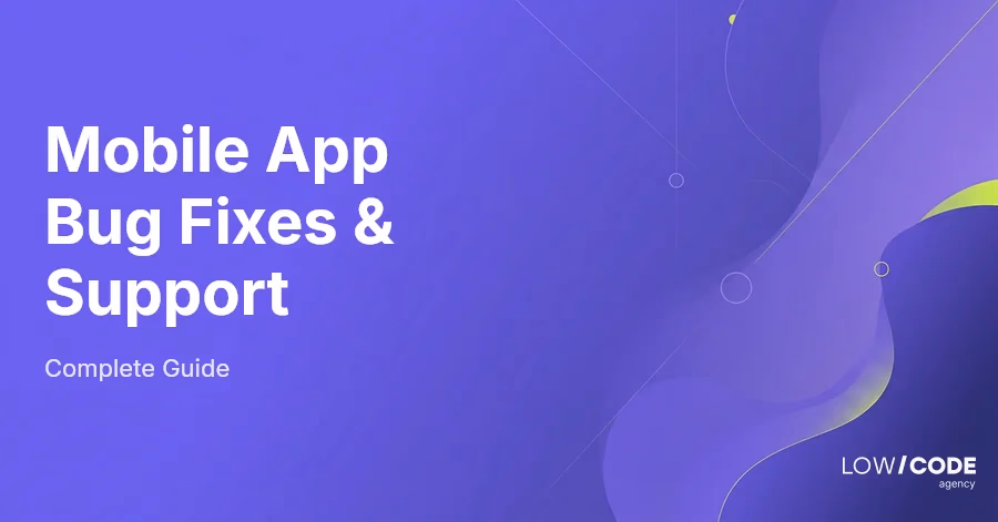 Mobile App Bug Fixes & Warranty Support Guide