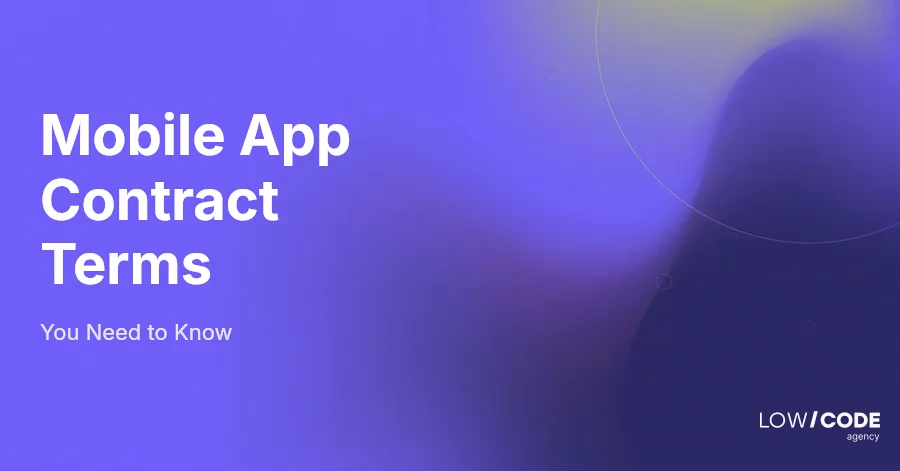 Mobile App Contract Terms You Need to Know