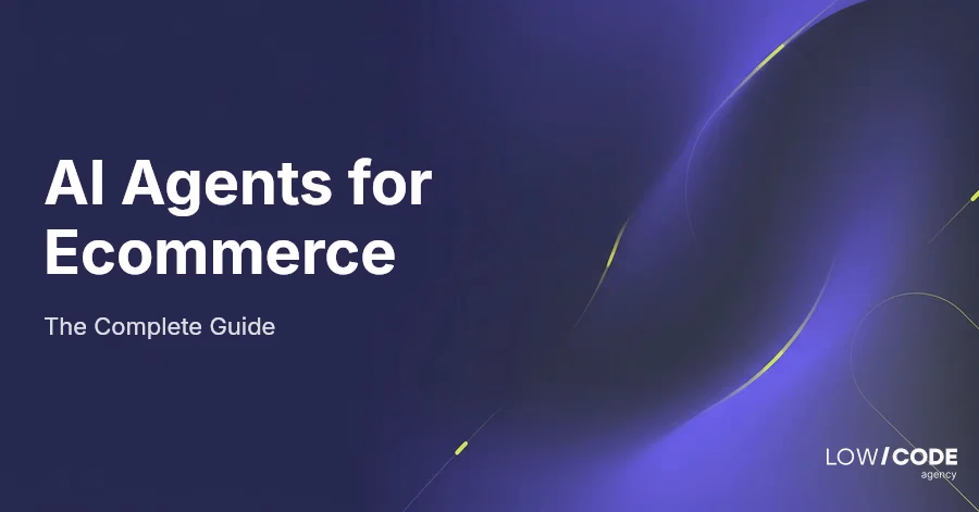 AI Agents for Ecommerce (2026 Guide)