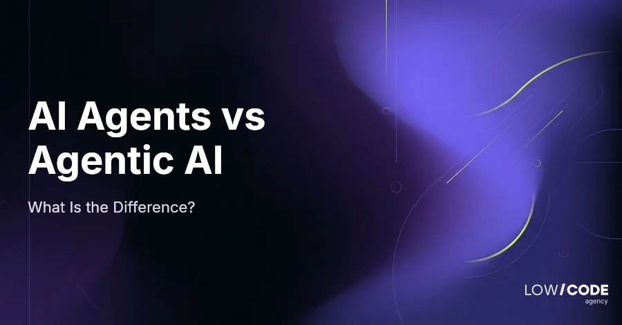 AI Agents vs Agentic AI: What Is the Difference?