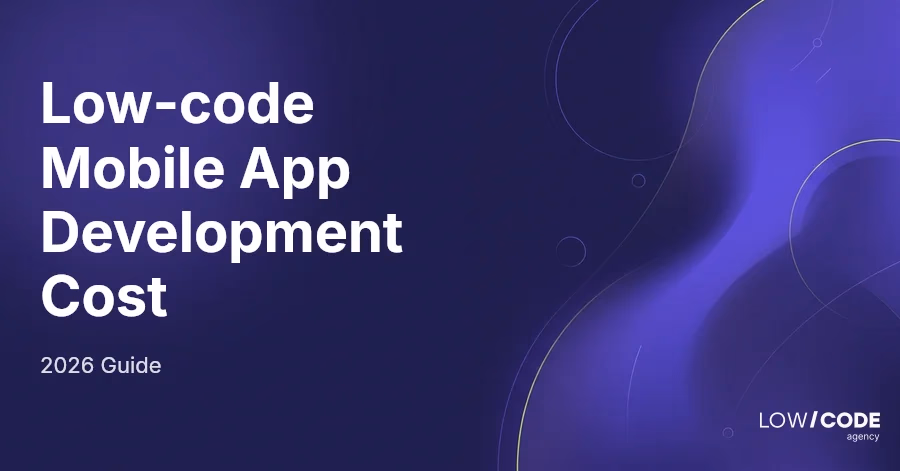 Low-code Mobile App Development Cost in 2026