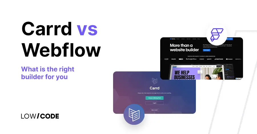 Carrd or Webflow: What is the right builder for you