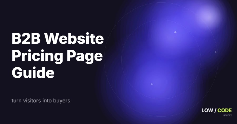 B2B Website Pricing Page Best Practices