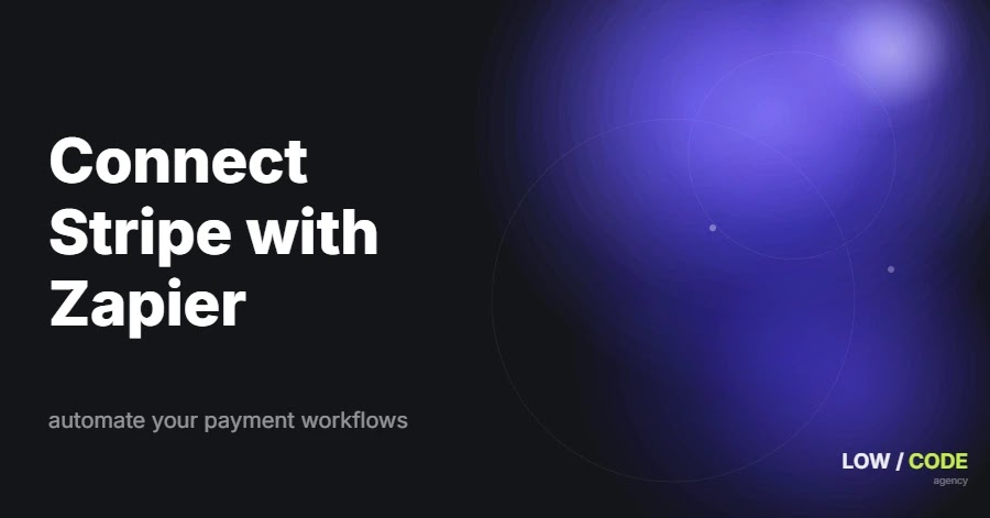 How to Connect Stripe with Zapier Easily
