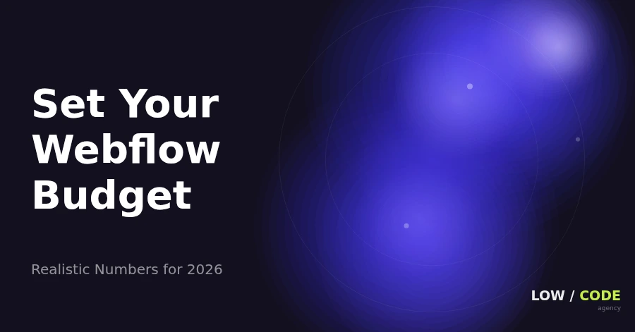 How to Set a Webflow Development Budget (2026)