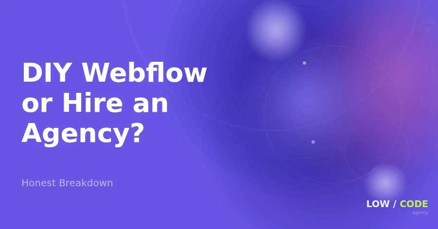 Build Your Webflow Site Yourself? Read This First