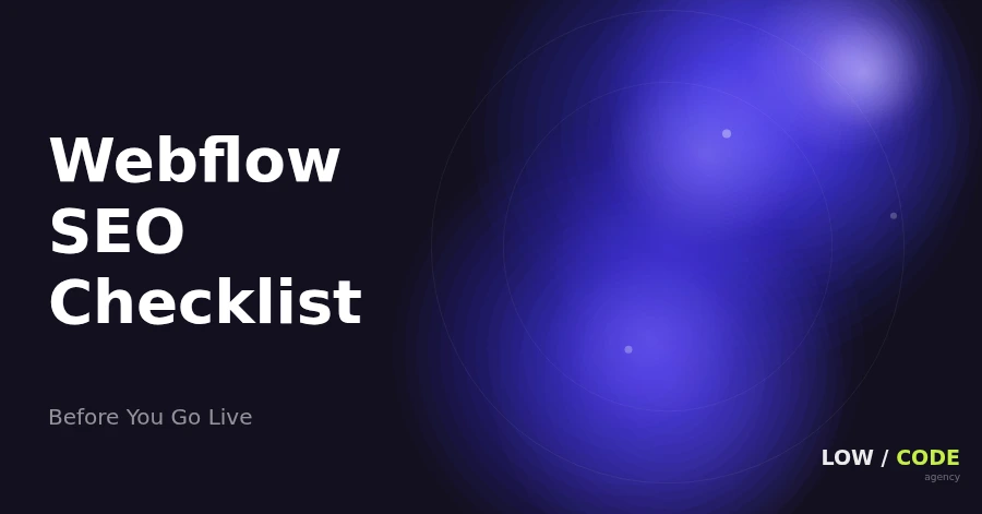Webflow SEO Checklist: Before You Go Live (2026)