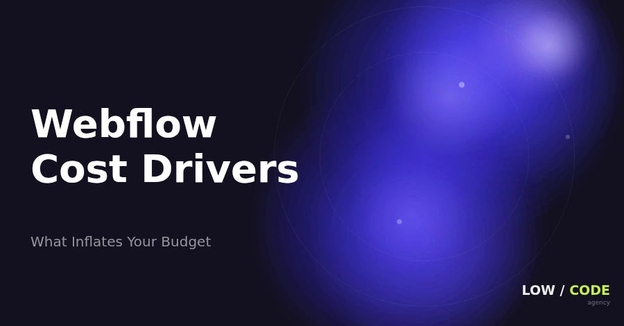 What Drives Up Webflow Development Costs (2026)