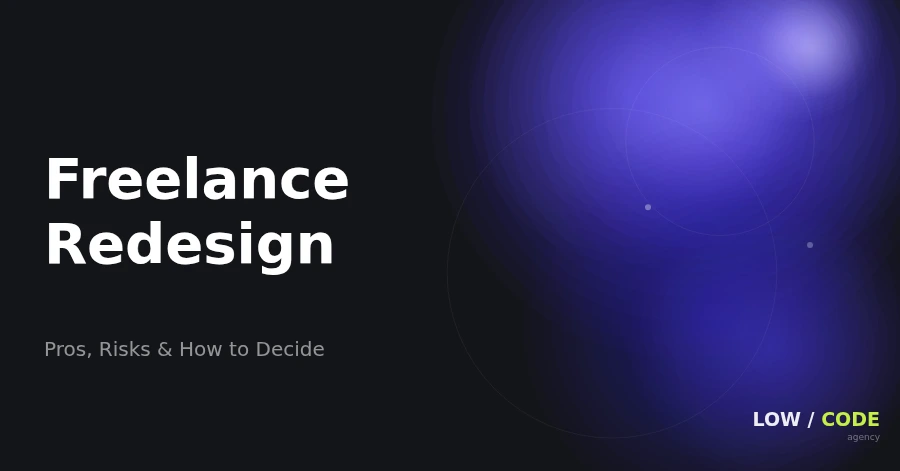 Freelance Website Redesign: Pros and Risks