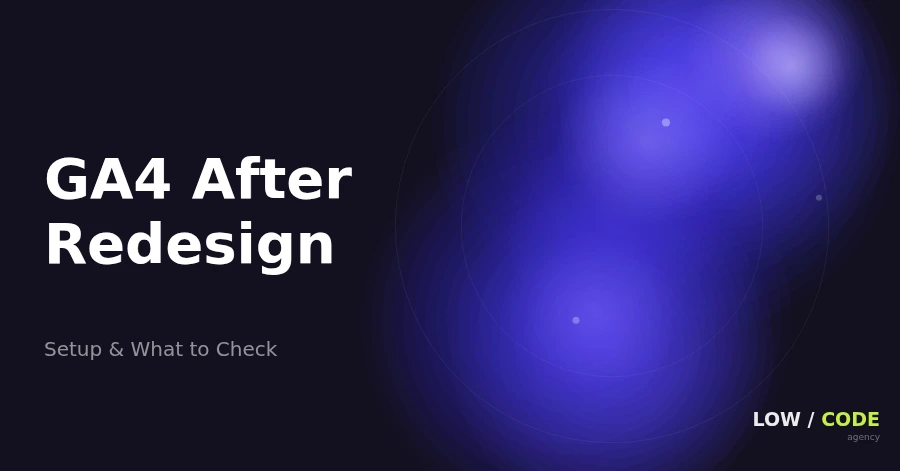 Google Analytics Setup After a Redesign