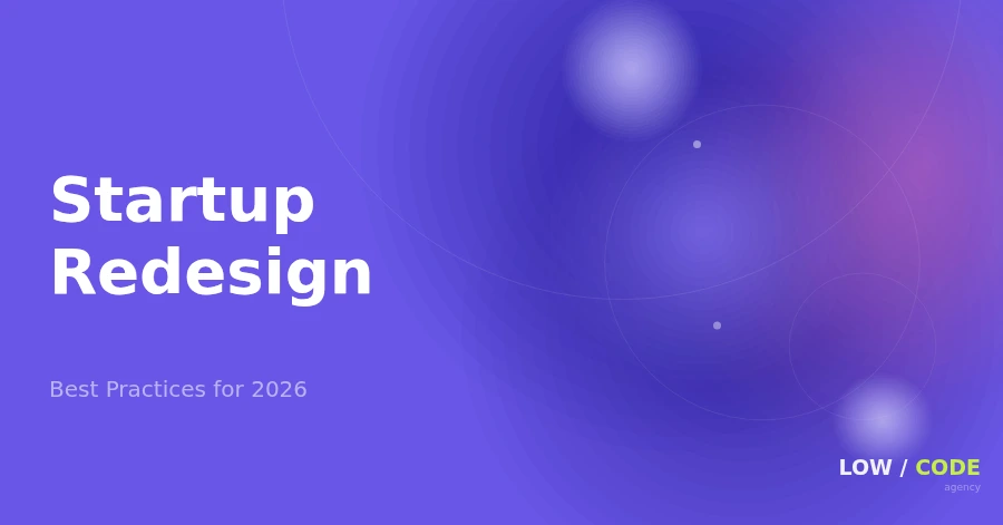 Startup Website Redesign Best Practices