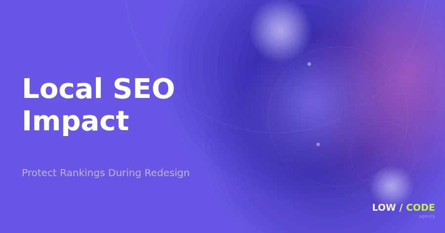 Website Redesign Local SEO Impact