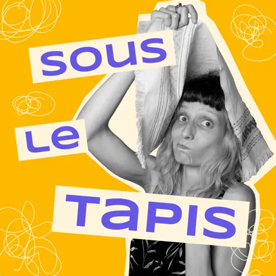 Sous le tapis