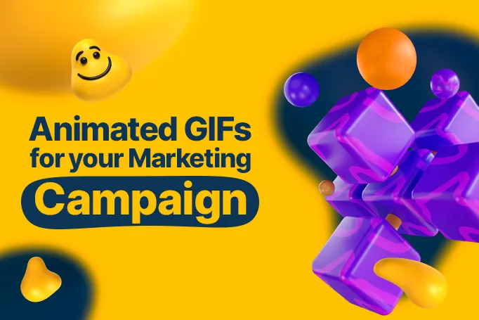 How to Create GIF Animations for Your Marketing Campaigns