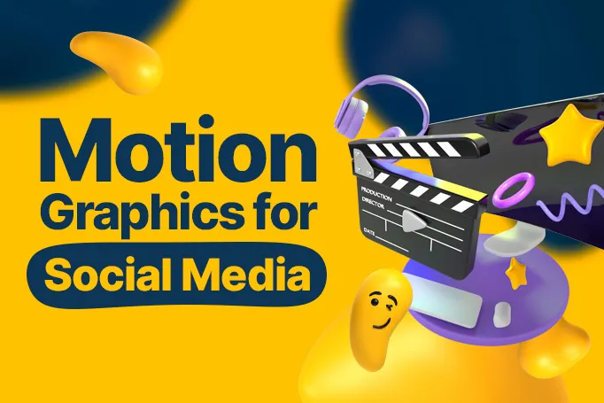 Motion Graphics for Social Media: A How-to Guide